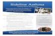 Sideline Asthma Basics for Coaches - wiaa.com Asthma Basics... · Sideline Asthma Asthma Basics for Coaches Did you know that on a team of 15 athletes, you will probably have at least