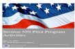 Section 559 Pilot Program Activities - Homeland Security · Section 559 of the FY 2014 DHS Appropriations Act (P.L. 113-76), as amended by Section 552 of P.L. 114-4, authorizes a