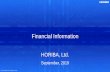 Financial Information - HORIBA · (Compared to the end of Dec. 2018) Operating CF: Cash in ¥13.8bn due to operating profit and collection of accounts receivable Investing CF: Cash