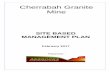 Cherrabah Granite Mine - environment.des.qld.gov.au · 4.2 First Aid 11 4.3 Safety Data Sheets 11 4.4 Hazardous Substances 11 4.5 Document Control 12 ... A Mine Record (1 page per