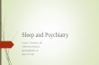 Sleep and Psychiatry - University at Buffalo Psychiatry … · American Academy of Sleep Medicine. Case Book of Sleep Medicine 2nd Edition. 2015 Vgontzas, A et al. Insomnia with objective