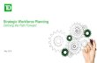 Strategic Workforce Planning - University of Ottawa...Strategic Workforce Planning workflow At the highest-level, strategic workforce planning translates your business strategy into