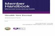 2016 Medi-Cal Handbook Approved by DMHC and DHCS Final€¦ · help you get the dental care you need. Member Handbook . This Member Handbook tells you about your coverage under Health