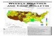 weather WEEKLY WEATHER AND CROP BULLETIN · Pacific Northwest, with a few spots in both regions receiving in excess of 4 inches. Mostly light precipitation fell in other areas of