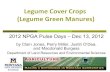 Legume Cover Crops (Legume Green Manures)landresources.montana.edu/soilfertility/documents/PDF/pres/Legum… · Legume Cover Crops (Legume Green Manures) 2012 NPGA Pulse Days –