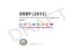 A Developmental Continuum from Early Infancy to ......Developmental Continuum from Early Infancy to Kindergarten Entry The DRDP (2015) is formative assessment instrument developed