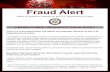 Fraud Alert - DOL UI Fraud Alert.pdf · UNEMPLOYMENT INSURANCE FRAUD ALERT This is a Fraud Alert from the Office of Inspector General at the U.S. Department of Labor. Be aware that