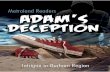 Adam s Deception - Metroland Media Groupmisc.metroland.com/store/Adams Deception.pdf · 2014-12-24 · Adam s Deception Introduction Welcome to our fictional e-book, Adam’s Deception,