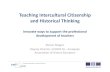 Stegers Teaching Intercultural Citizenship and Historical ...€¦ · Teaching Intercultural Citizenship and Historical Thinking Innovate ways to support the professional development