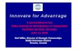 Innovate for Advantage - IHK€¦ · • Good place to do business. Sound fiscal management and tax regimes that attract investment 3. Liveability • Strong services, safe communities,