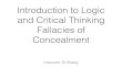 Introduction to Logic and Critical Thinking Fallacies ... Introduction to Logic and Critical Thinking