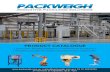Product Brochure Packweighpackweigh.com.au/wp-content/uploads/2019/03/Packweigh... · 2019-03-05 · Automatic Bagging Systems Ilersac L Automatic bagging machine for open mouth bags