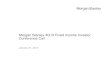 4Q13 Fixed Income Investor Conference Call - FINAL · Morgan Stanley 4Q13 Fixed Income Investor Conference Call January 31, 2014. 2 ... Fixed Income normalized ROEs include a portion