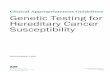 Clinical Appropriateness Guidelines Genetic Testing for ... · commercial genetic testing laboratory for the purpose of these guidelines. Appropriate Use Criteria Genetic testing