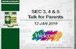SEC 3, 4 & 5 Talk for Parents · SEC 3, 4 & 5 Talk for Parents 12 JAN 2019. ORCHID PARK SECONDARY SCHOOL PROGRAMME OUTLINE •Welcome by Year Head •Address by Principal ... •Psychology