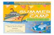 DISOVER THE MAGI OF THE SEAS...Camps must have a minimum of 10 children enrolled in the camp or the camp will be cancelled. The children will be placed in camps with availability.