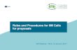 Rules and Procedures for IMI Calls for proposals · Rules and Procedures for IMI Calls for proposals IMI Webinar • 09 & 13 January 2017 . 1. Introducing IMI 2. Participation rules