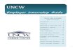 UNCW · agreement? Some internship employers request UNCW faculty and staff to sign indemnity and hold harmless agreements, transferring from the employer to UNCW the liability for
