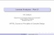 Lexical Analysis - Part 2 - IIT Hyderabadramakrishna/Compilers-Aug... · Lexical Analysis - Part 2 Y.N. Srikant Department of Computer Science and Automation Indian Institute of Science