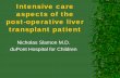 Nicholas Slamon M.D. duPont Hospital for Children transplant The other significant complication seen
