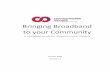 Bringing Broadband to your Community - Virginia · 1 Bringing Broadband to Your Community 2020 |Version 2.1 Contents LET’S START AT THE EGINNING 1 BENEFITS OF BROADBAND IN YOUR