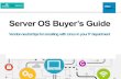 Server OS Buyer’s Guide - TechTargetmedia.techtarget.com/facebook/downloads/OS-Buyers-Guide... · 2015-12-31 · Be on the lookout for Linux security vulnerabilities Data center