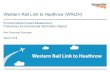 Western Rail Link to Heathrow (WRLtH) · 2018-04-26 · The Network Rail (Western Rail Link to Heathrow) Order Environmental Impact Assessment: Preliminary Enviro nmental Information
