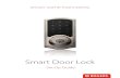 Smart Door Lock - Rogers: Wireless, Internet, TV, Home ...€¦ · 11 Smart Home Monitoring | Smart Door Lock | Smartphone Set-Up How to remove this device from your system: Should