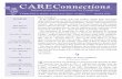 CAREConnections - Network of Care · they “get it”—because they’ve been in the same place or at least they’ve been somewhere very similar. There are numerous ways that these