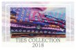 TIES COLLECTION 2018 - ItalianModa.com€¦ · FEATURES The men's accessory by definition, the new DM TIES silk ties collection are very elegant and able to enrich every out fit for