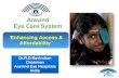 Aravind Eye Care System - King's Fund · 2012-01-31 · Aravind Eye Care System: Enhancing access and affordability Author: Dr R.D. Ravindran Subject: eye care in India Keywords: