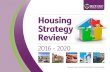 Housing Strategy Review - Microsoft... · Housing Strategy Review d. Bringing Empty Homes Back Into Use (Theme 3) The Council has published an Empty Homes Strategy 2011 - 2016. e.