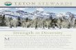 Strength in Diversity Photo: Ryan Sheets/Sheets Studios · TETON STEWARDS NEWSLETTER of the GRAND TETON NATIONAL PARK FOUNDATION F ALL & W INTER 2014/2015 Strength in Diversity How