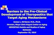 Barriers to the Pre-Clinical Development of Therapeutics ... · Barriers to the Pre-Clinical Development of Therapeutics that Target Aging Mechanisms May, 2014, the Scripps Research