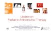 Update on Pediatric Antiretroviral Therapy Mofenson - State... · Update on Pediatric Antiretroviral Therapy Lynne M. Mofenson, M.D. Pediatric, Adolescent and Maternal AIDS Branch