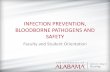INFECTION PREVENTION, BLOODBORNE PATHOGENS AND Bloodborne Pathogens #1 â€¢ Bloodborne pathogens are