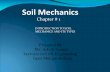 INTRODUCTION TO SOIL MECHANICS AND ITS TYPES · Evaluation and Interpretation of Test results and their application to the use of soil as foundation support Behavior of Soil under