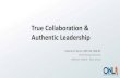 True Collaboration & Authentic Leadership - NJHA...True Collaboration Critical Elements: • Team members master skilled communication, an essential element of true collaboration.