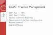 COA: Practice Management · Payment Reform 2017 - MACRAnyms: 1. MACRA: Medicare Access and CHIP Reauthorization Act of 2015 2. QPP: Quality Payment Program MIPS: Merit-based Incentive
