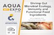 Shrimp Gut Microbial Ecology, Immunity and Functional Feed ... · Immunity and Functional Feed Ingredients John A. Hargreaves, Ph.D. Aquaculture Consultant, USSEC. ... • food ingested
