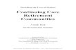 Continuing Care Retirement Communities · Continuing Care Retirement Communities A Guide Book For the Connecticut Consumer ... There are also family reasons for moving to a CCRC.