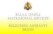 BALAJI TEMPLE MATRIMONIAL SERVICES REGISTERED …venkateswara.org.uk/balajiwebdrive/website/... · Hindu Tamil Kongu Vellalar Gounder, British Citizen D.O.B.: 19/11/1993, height: