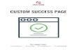 CUSTOM SUCCESS PAGE - marketplace.magento.com€¦ · Introduction to Custom Success Page for Magento 2 2 Key features 2 How to Install Custom Success Page Extension 3 ... The module