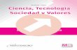 Hernández • Santos Ciencia, Tecnología Sociedad y Valoresmontenegroeditores.com.mx/img/bachillerato_maestros/2/DGETI/CIE… · La asignatura de Ciencia, Tecnología, Sociedad