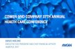 COWEN AND COMPANY 37TH ANNUAL HEALTH CARE CONFERENCE€¦ · 17/03/2017  · cowen and company 37th annual health care conference executive vice president and chief financial officer