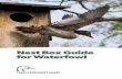 Nest Box Guide for Waterfowl · This guide will provide plans for building a nest box, describe how to choose a suitable site and provide tips on how to maintain a nest box once it