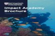 Impact Academy BrochureImpact Academy Brochure About UR Impact Academy The UR Impact Academy empowers participants to succeed in a range of sustainable development fields through our