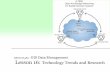 GIS Data Management Lesson 16 - University of …courses.washington.edu/.../Lessons/GEOG482_582_Lesson16.pdfEND Lesson 16: Technology Trends and Research Title BeneFIT 100 Fluency