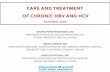 CARE AND TREATMENT OF CHRONIC HBV AND HCV€¦ · CARE AND TREATMENT OF CHRONIC HBV AND HCV -December 2018- GEORGE PAPATHEODORIDIS, MD PROFESSOR IN MEDICINE AND GASTROENTEROLOGY ATHENS