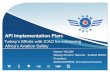 AFI Implementation Plan · 2016-09-20 · AFI Implementation Plan: Görsel Gelecek 2. 302 % Increase in passenger carried 181,356,000 162 % ... 3 hours 101 41 ... 2016 –Ankara DGR